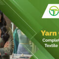 Yarn Count: Complete Guide for Textile Enthusiasts