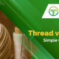 Difference Between Thread and Yarn: Complete Textile Guide